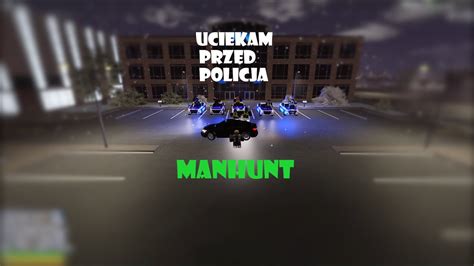 Uciekam Przed Policj Manhunt Emegrency Response Liberty County