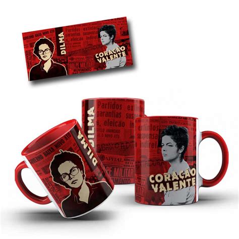 Caneca Dilma Coração Valente Loja Vermelha