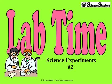 T Trimpe Lab Time Science Experiments 2 T Trimpe Ppt Download