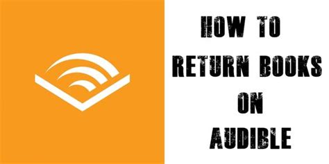 How To Return Audible Books And Keep Returning Audible Books Tunelf