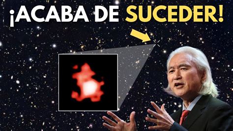 Michio Kaku Rompe El Silencio Sobre La Nueva Impactante Imagen Del