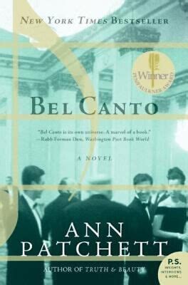 Bel Canto A Novel Paperback Ann Patchett Ebay