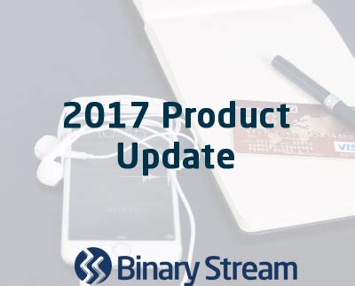 Binary Stream Product Update Webinar Recording