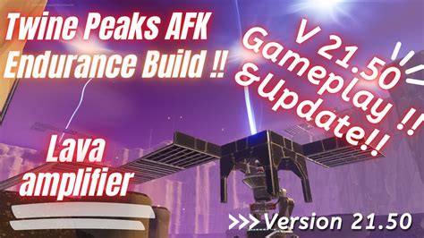 Fortnite Stw Twine Peaks Endurance Build Afk Lava Amp V2150 Update