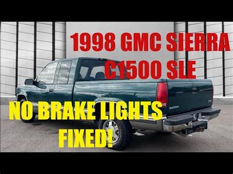 1998 GMC Sierra No Brake Lights FIXED YouTube