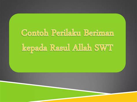 Iman Kepada Nabi Dan Rasul Allah Swt Ppt