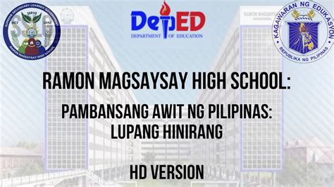 ️ Ramon Magsaysay High School Manila Lupang Hinirang Hd Version