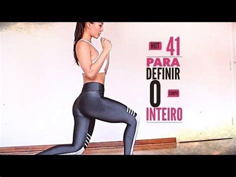 HIIT 41 Como definir o corpo inteiro em casa YouTube Exercícios