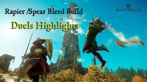 NEW WORLD RAPIER SPEAR BLEED PVP GAMEPLAY DUELS HIGHLIGHTS New