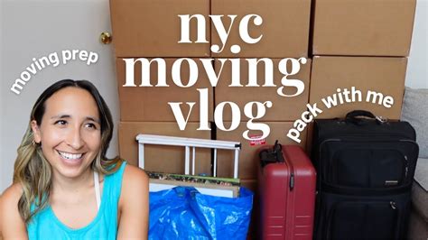 Nyc Moving Vlog Pack With Me For My Move A Week Of Packing And Move