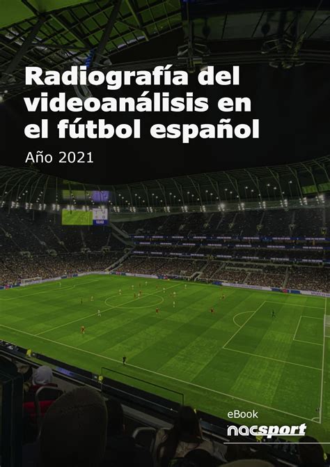 Nacsport Ebook Radiografía Del Videoanálisis En El Fútbol Español