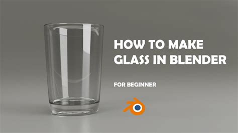 How To Make Glass In Blender For Beginner Youtube