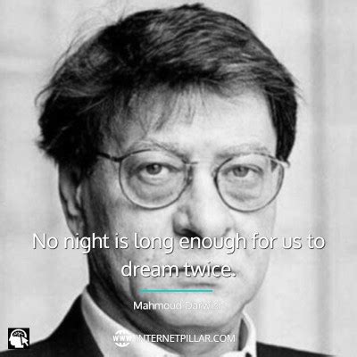 Best Mahmoud Darwish Quotes From The Palestinian National Poet