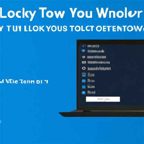 How to Lock Your Windows 10 Screen: A Comprehensive Guide - The ...