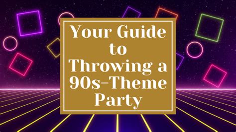 Your Guide to Throwing a 90s-Theme Party | Empowered Shoppers