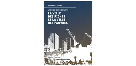 La Ville Des Riches Et La Ville Des Pauvres Espazium