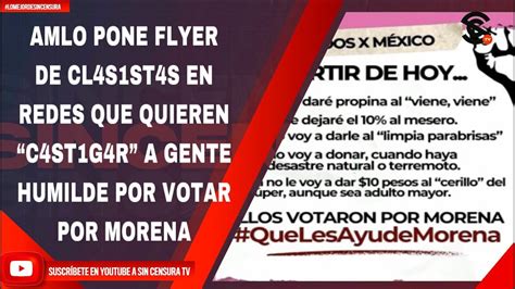 Lomejordesincensura Amlo Pone Flyer De Cl S St S En Redes Que Quieren