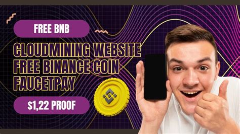 Mineradora De Bnb Paga Gr Tis Na Faucetpay Free Binance Coin