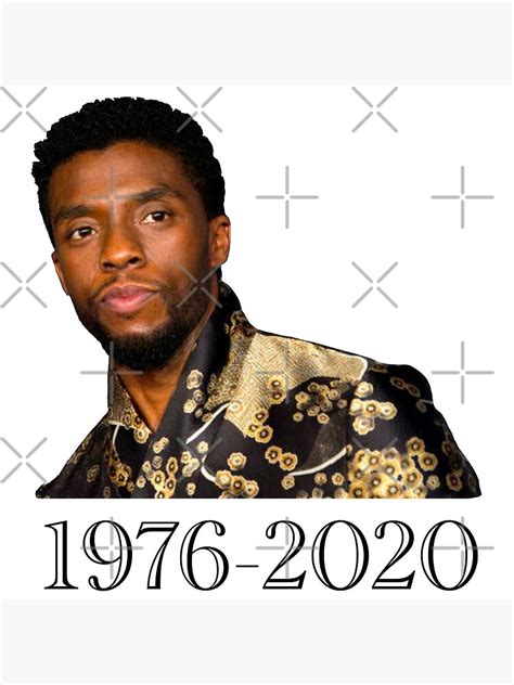 RIP Chadwick Boseman 1976 2020 Poster By SunCoast Co Redbubble