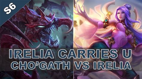 Irelia Carries U Irelia Vs Cho Gath Duo Q Annie Youtube