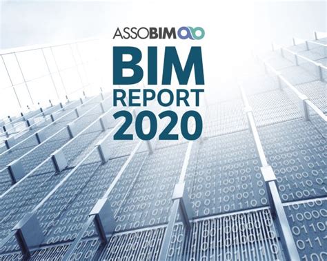 BIM sempre più diffuso il report di ASSOBIM INFOBUILD