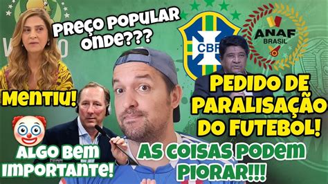 Pedido De Paralisa O E Agora Cbf Perdida Leila Ontem Mentiu E