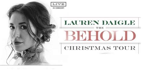 Lauren Daigle’s 'Behold Christmas Tour' Returns for 2022 | 99.5 KKLA ...