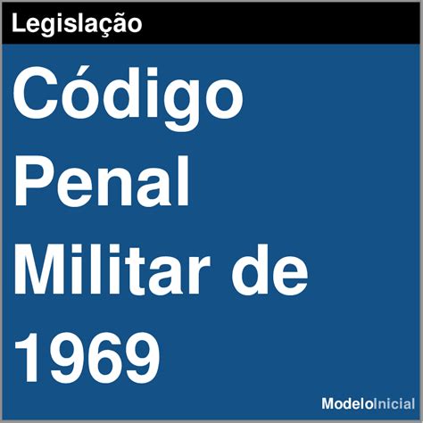 Código Penal Militar 1969 CPM