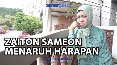 Zaiton Sameon Menaruh Harapan Youtube