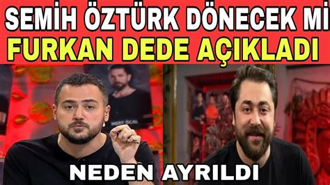 Semih Öztürk Survivor Ekstra Geri Dönecek Mi Furkan Dede Cevapladı