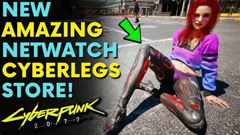 Cyberpunk 2077 New Amazing Netwatch Cyberlegs Cyberpunk 2077 Mods