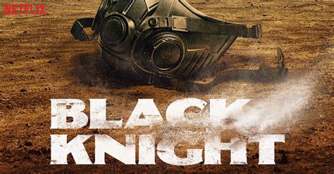 Black Knight” โลกที่ไร้อากาศหายใจ ปล่อยภาพโปสเตอร์ชุดแรก ซีรีส์ ใหม่