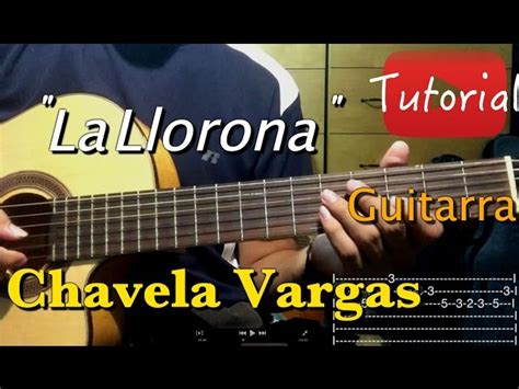 La Llorona - Chavela Vargas Tutorial/Cover Guitarra Chords - Chordify