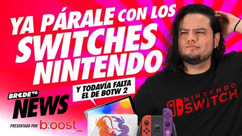 YA PÁRALE con los SWITCH NINTENDO YouTube