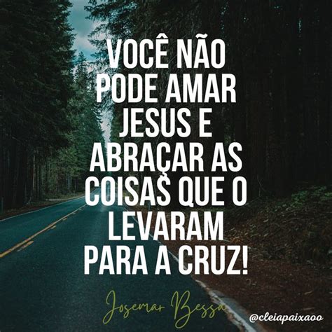Frase Cristã De Motivação - Frases Cristãs | Pinterest | Josemar bessa, Frases de motivação pessoal ...