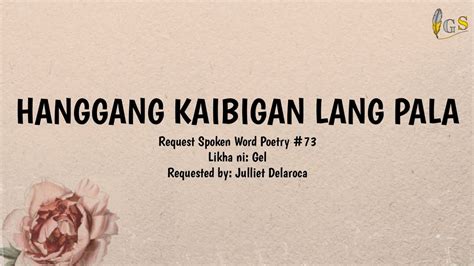 HANGGANG KAIBIGAN LANG PALA Request Spoken Word Poetry I Gel