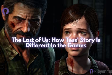 Tess The Last Of Us Tess The Last Of Us 2 The Last Of Us Game