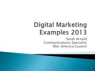 PPT - 5 examples of strong digital marketing campaigns PowerPoint Presentation - ID:7345571