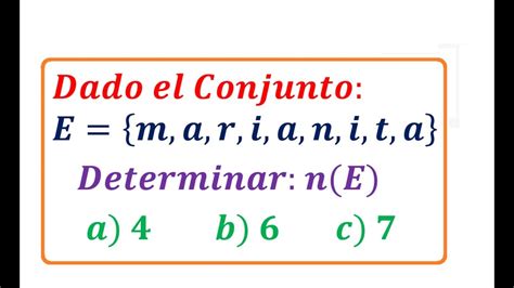 Hallar La Cardinalidad Del Conjunto E YouTube