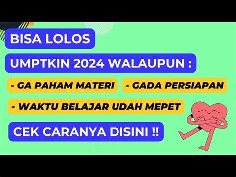 Rahasia Lolos Umptkin Yang Jarang Diketahui Padahal Ampuh