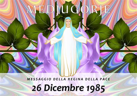 Calam O Messaggio Della Madonna Di Medjugorje Del Dicembre