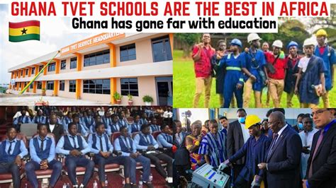 Ghana Education Is Leading Tvet Schools In Ghana Are Unbeatable