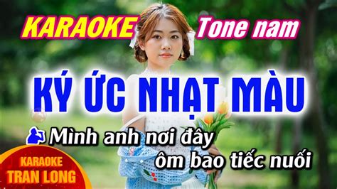 Ký ức nhạt màu karaoke Tone nam Fm Karaoke Tran Long YouTube