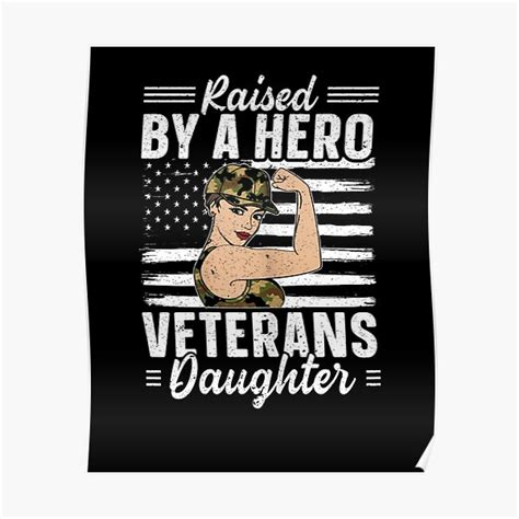 Womens Raised By A Hero Veterans Daughter Usa Flag American Soldier Poster By Rovonhampton