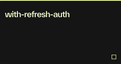 With Refresh Auth Codesandbox