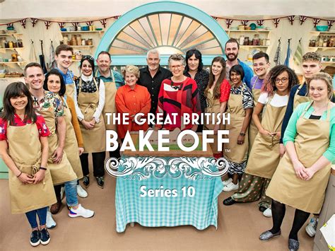 Watch The Great Briitsh Bake Off Season 10 Prime Video