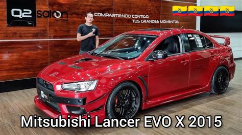 Mitsubishi Lancer EVO X 2015 Cuánto cuesta en Ecuador YouTube