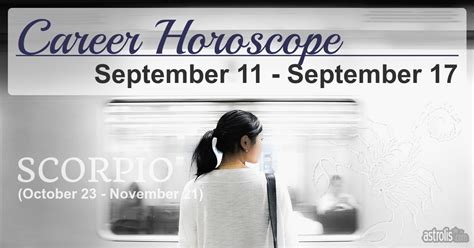 Scorpio Career Horoscope for the Week of September 11, 2017