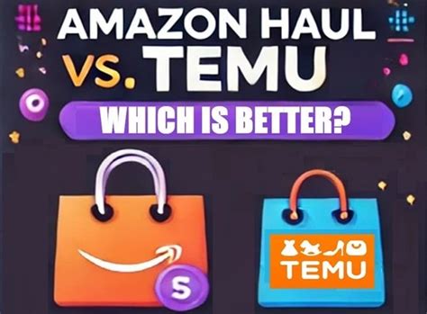 Amazon Haul Vs Temu Which Is Better For Bargain Hunters