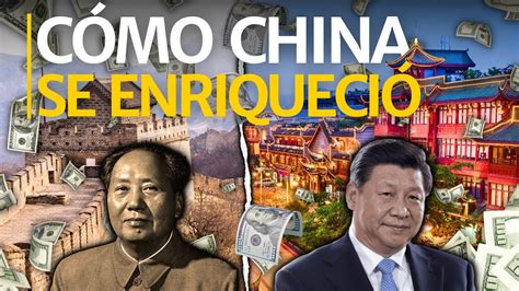 C Mo China Se Enriqueci Y Convirti En Potencia Econ Mica Mundial En